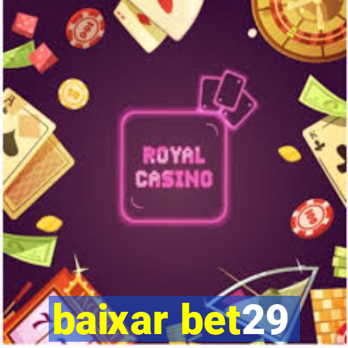 baixar bet29